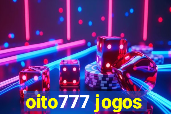 oito777 jogos