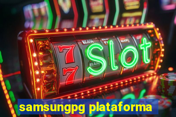 samsungpg plataforma