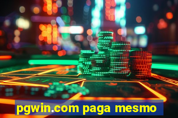 pgwin.com paga mesmo