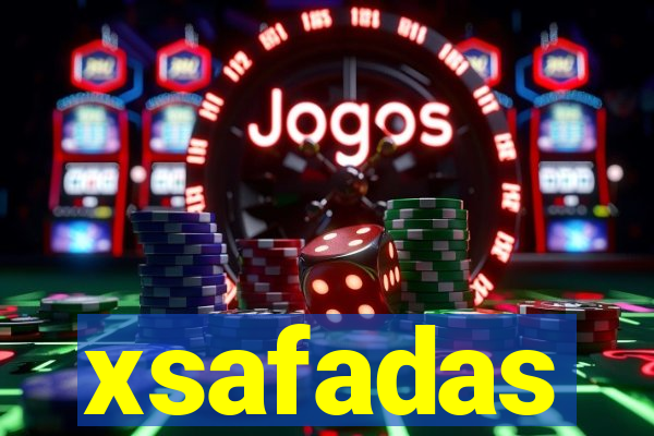 xsafadas