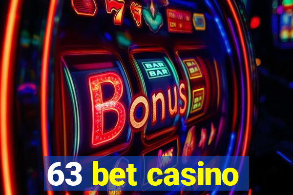 63 bet casino