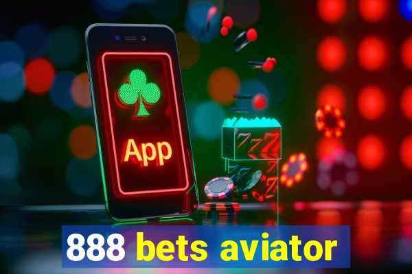 888 bets aviator