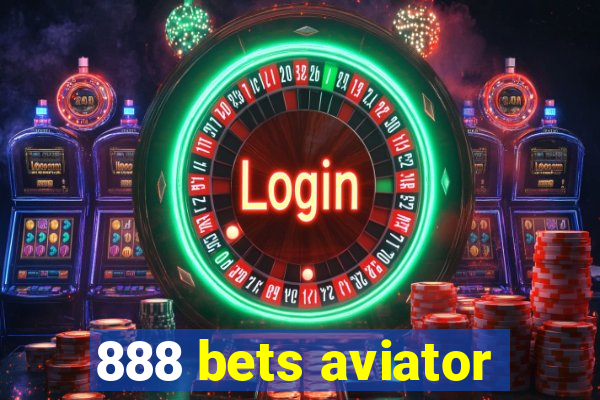 888 bets aviator