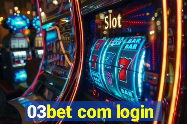 03bet com login