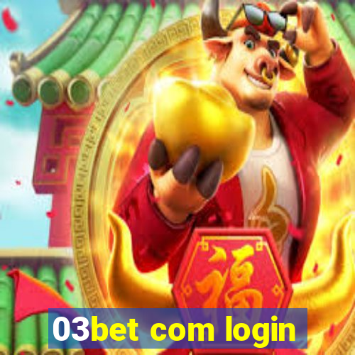 03bet com login