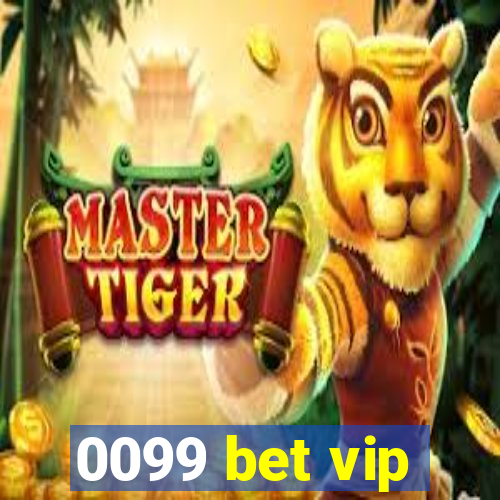 0099 bet vip