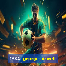 1984 george orwell pdf companhia das letras