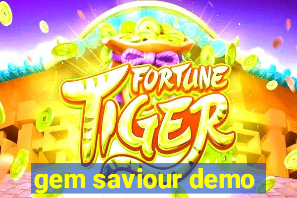 gem saviour demo