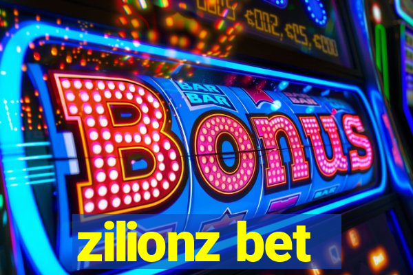 zilionz bet