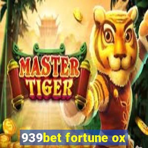 939bet fortune ox