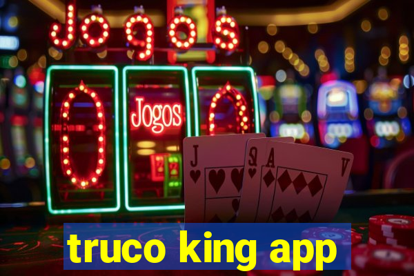 truco king app