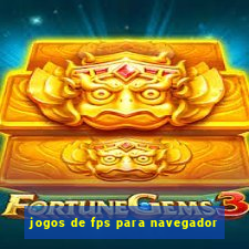 jogos de fps para navegador