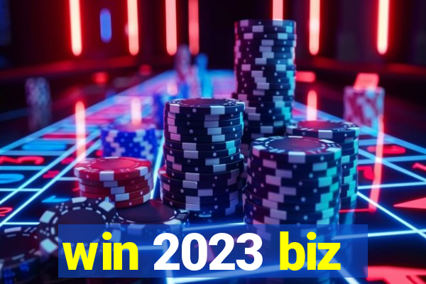 win 2023 biz