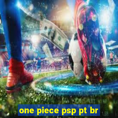 one piece psp pt br