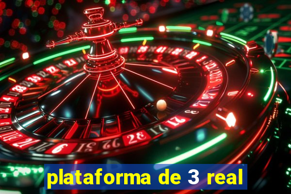 plataforma de 3 real