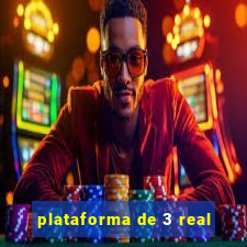 plataforma de 3 real