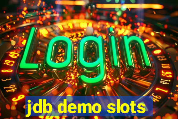 jdb demo slots