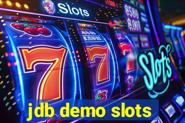 jdb demo slots