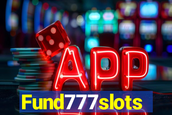 Fund777slots