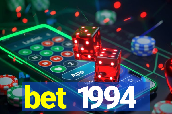 bet 1994