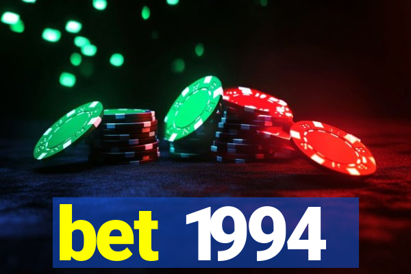 bet 1994