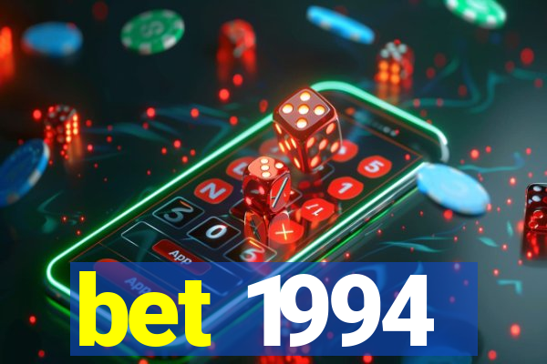 bet 1994