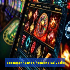 acompanhantes homens salvador