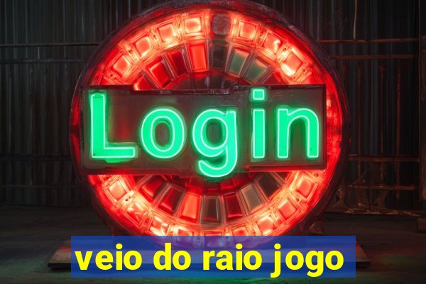 veio do raio jogo