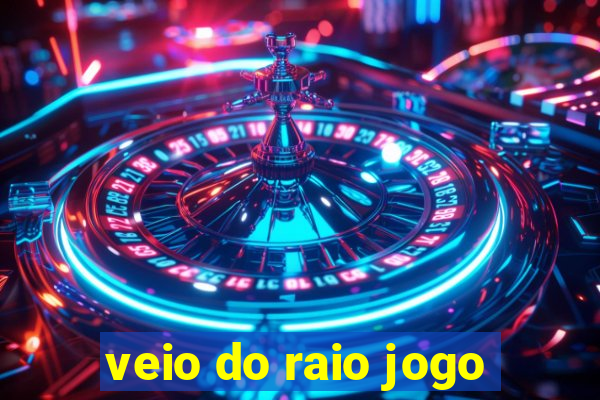 veio do raio jogo