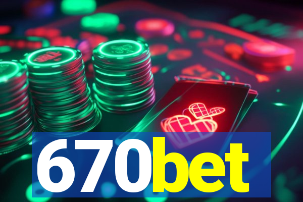 670bet