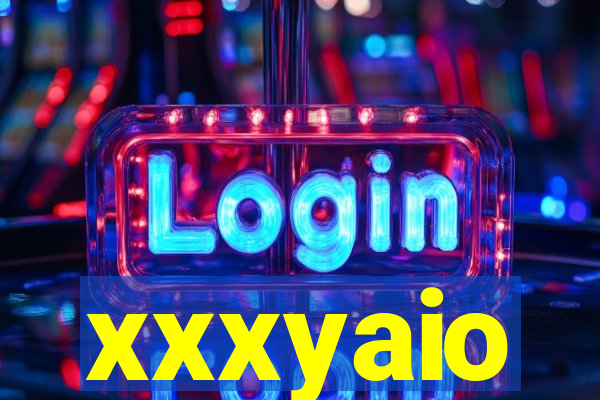 xxxyaio