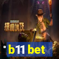 b11 bet