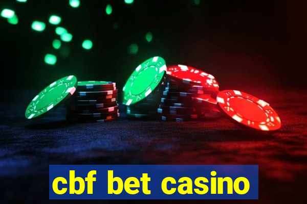 cbf bet casino