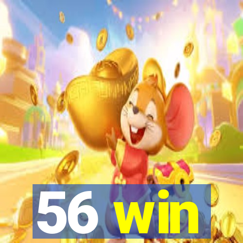 56 win