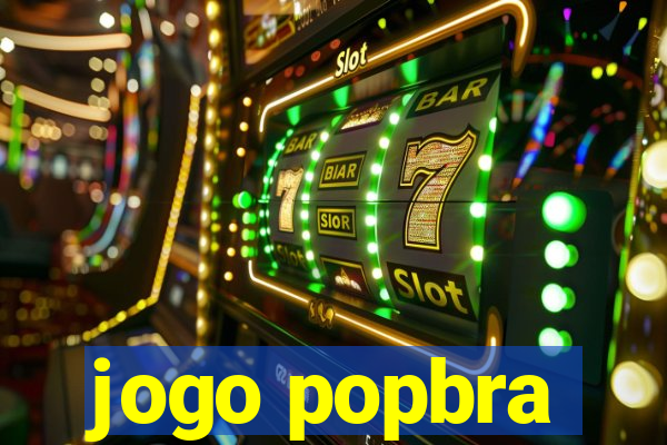 jogo popbra