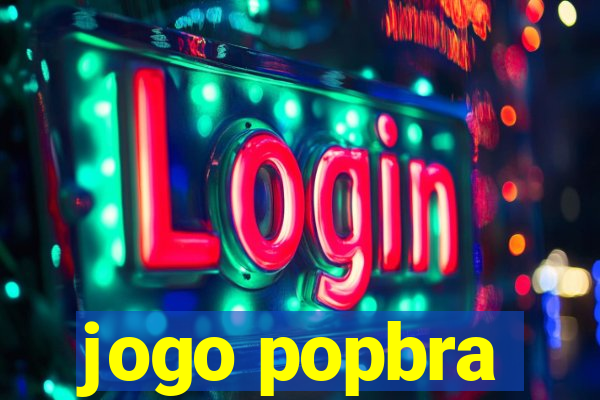 jogo popbra