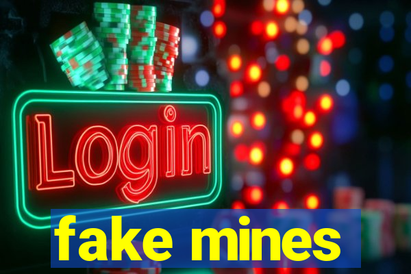 fake mines