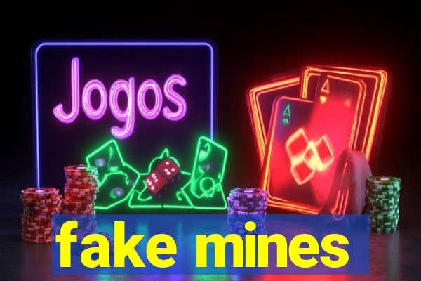 fake mines