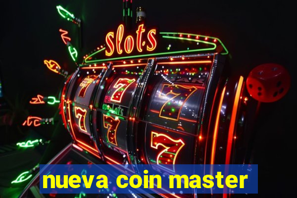 nueva coin master