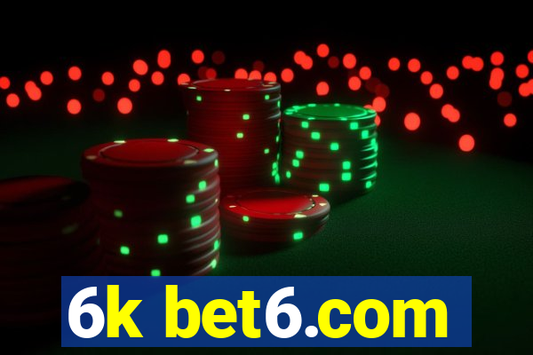 6k bet6.com