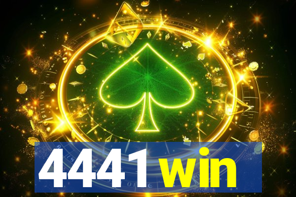 4441 win