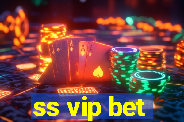 ss vip bet