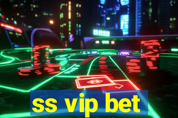 ss vip bet