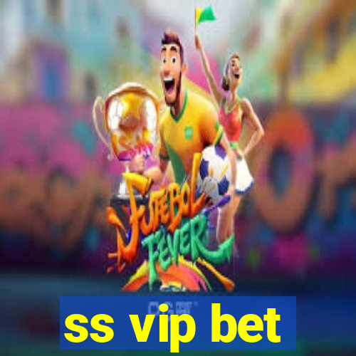 ss vip bet