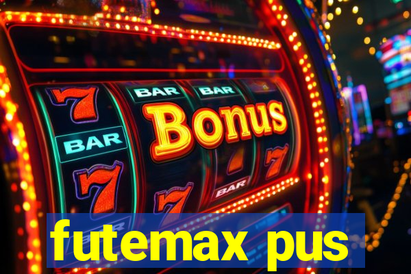 futemax pus