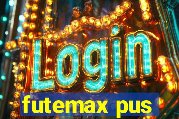 futemax pus