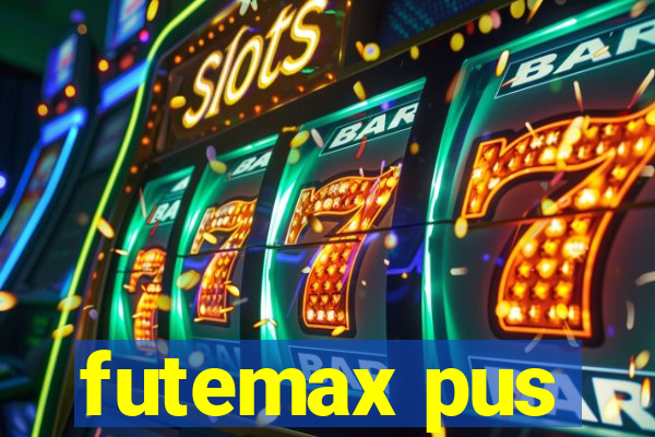 futemax pus