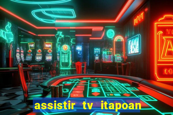 assistir tv itapoan record bahia ao vivo gratis