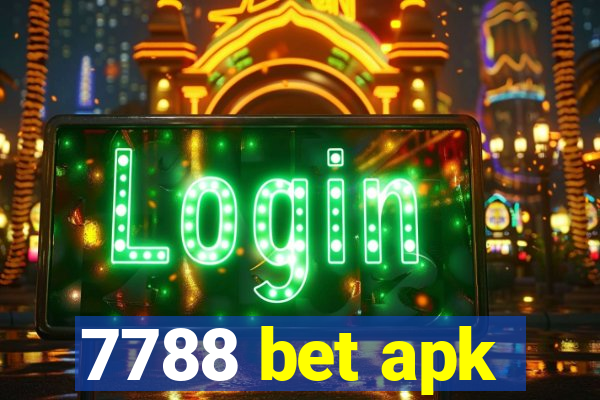 7788 bet apk