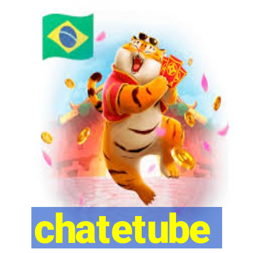 chatetube